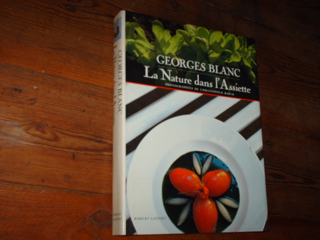 blanc georges.LA NATURE DANS I\'Assiette.