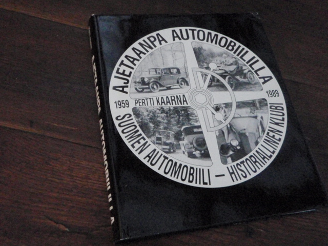 kaarna pertti. AJETAANPA AUTOMOBIILILLA 1959-1989.