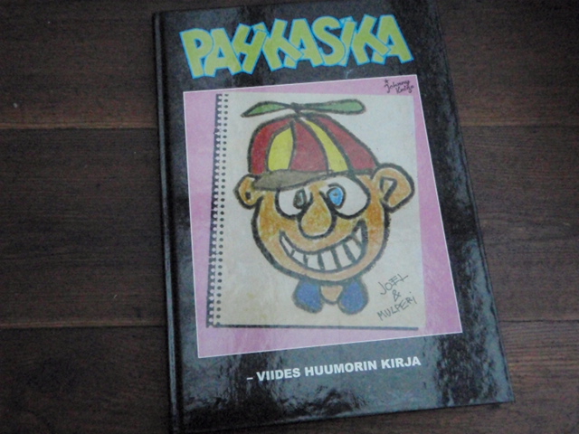 PAHKASIKA. viides huumorin kirja.