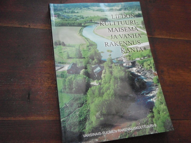 LIEDON kulttuurimaisema ja vanha rakennuskanta.