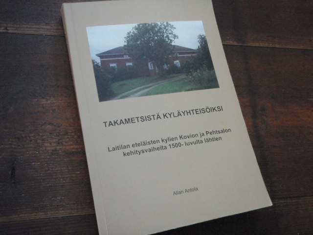 ahtola a. LAITILA. takametsistä kyläyhteisöksi, laitilan eteläis