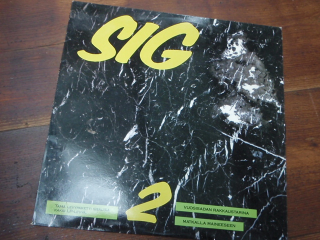 SIG. tupla-lp. (vuosisadan rakk,tarina ja matkalla maineeseen)