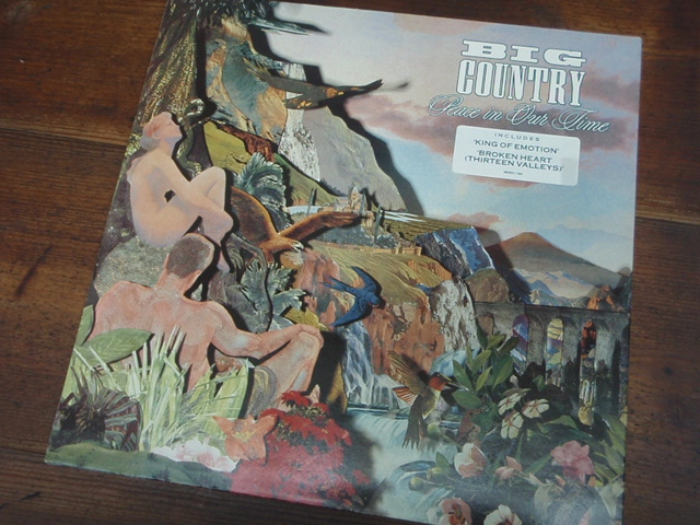 BIG COUNTRY. peace in our time.