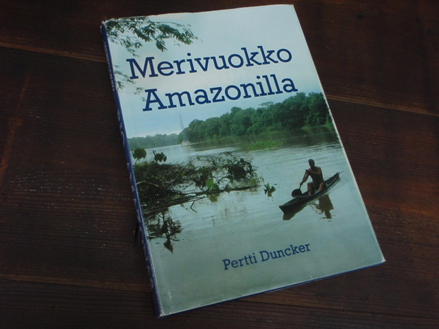 duncker pertti. MERIVUOKKO AMAZONILLA.