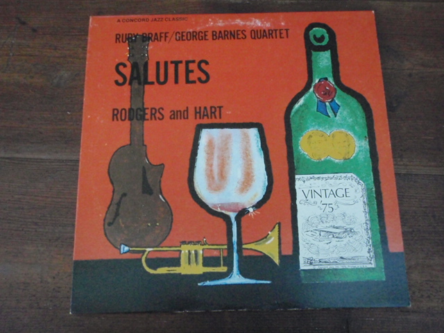 RUBY BRAFF/GEORGE BARNES QUARTET. salutes. jazz.