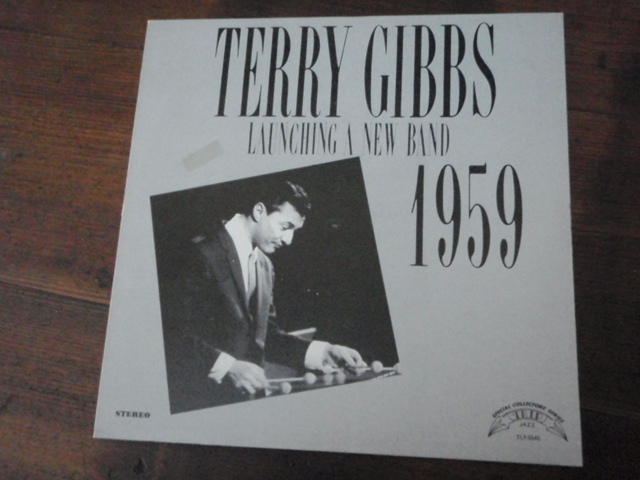 GIBBS TERRY. launching a new band 1959. jazz.