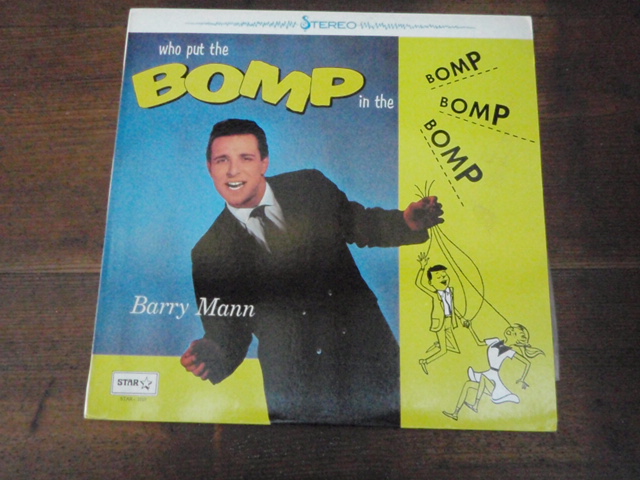 MANN BARRY. who put the bomp.
