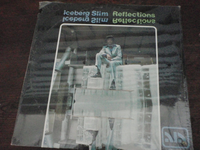 ICEBERG SLIM. reflections.(avaamaton)