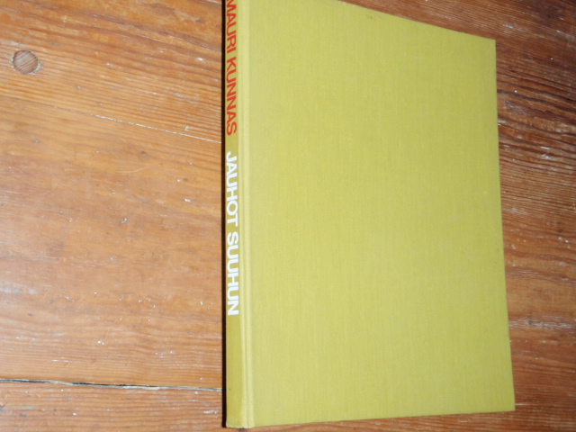 kunnas mauri.JAUHOT SUUHUN ,1p