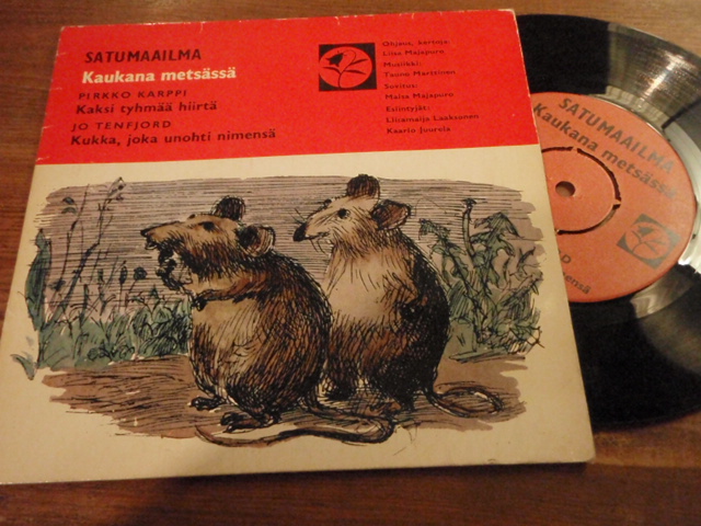 OTAVA. KAUKANA METSÄSSÄ. EP. eriesittäjiä.