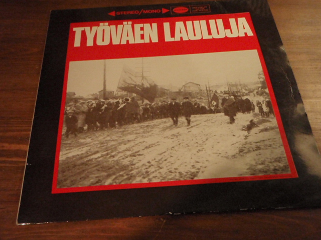 TYÖVÄEN LAULUJA.