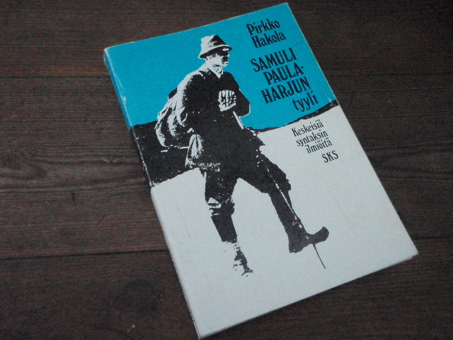 hakola pirkko. SAMULI PAULAHARJUN TYYLI keskeisiä syntaksin ilmi