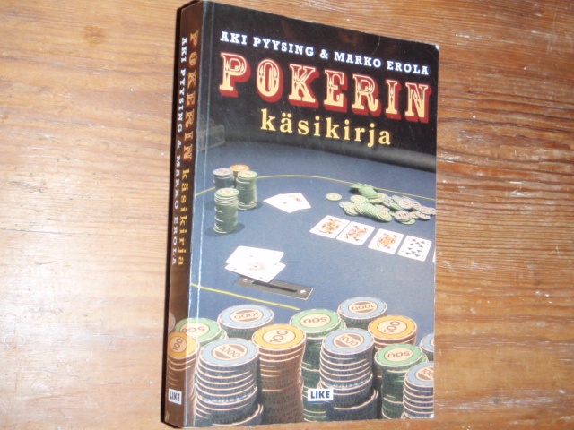 pyysing-erola. POKERIN käskirja(like) 3p.