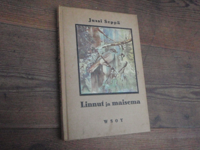 seppä jussi. LINNUT ja MAISEMA. 1p.