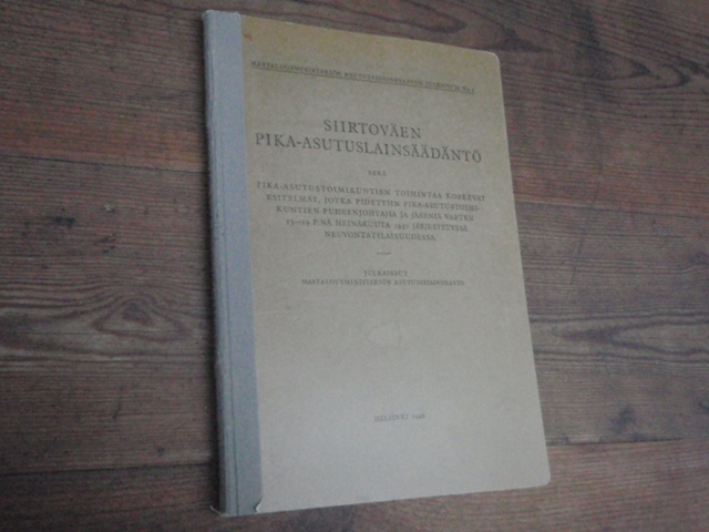 SIIRTOVÄEN PIKA-ASUTUSLAINSÄÄDÄNTÖ. v,1940.