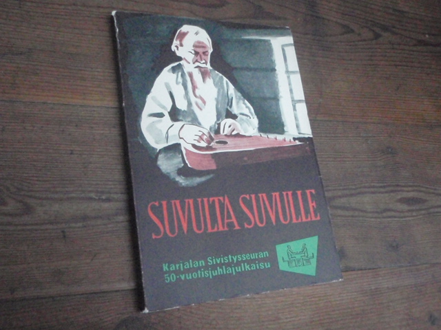 suvulta suvulle KARJALAN sivistysseuran 50- vuotis-
