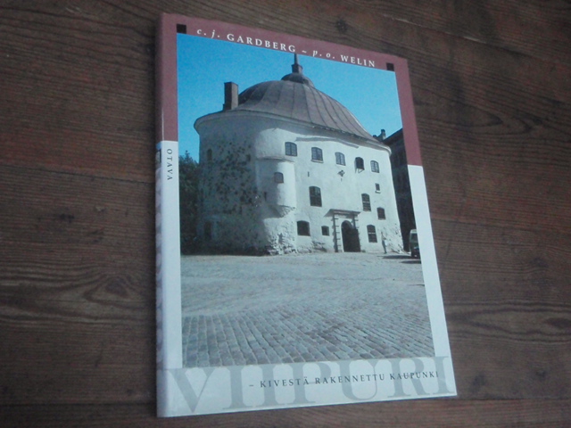 VIIPURI. kivestä rakennettu kaupunki.