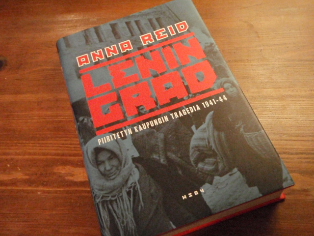 reid anna. LENINGRAD piiritetyn kaupungin tragedia 1941-44