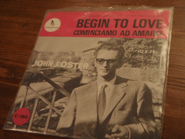 FOSTER JOHN.begin to love - io e te.