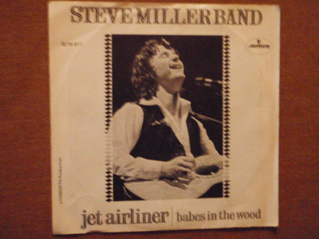 steve miller band. jet airliner-babes in the wood