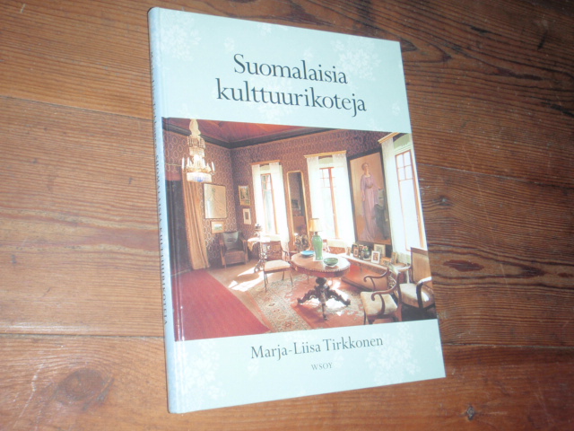 tirkkonen m. SUOMALAISIA KULTTUURIKOTEJA.2P.