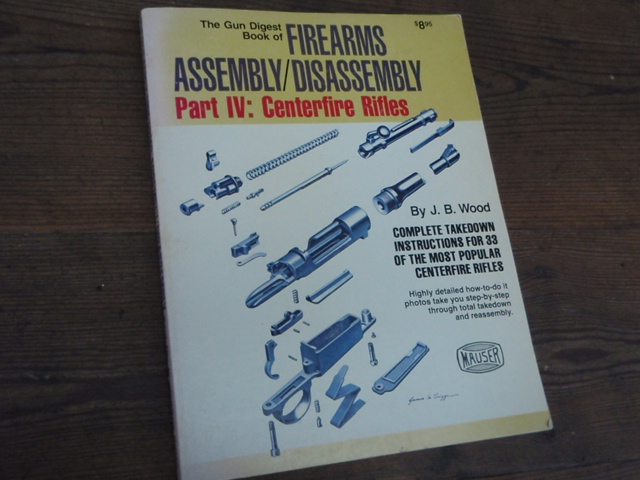 wood j.b.the gun digest book of FIREARMS ASSEMBLY/,,