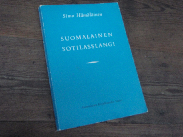 hämäläinen simo. SUOMALAINEN SOTILASSLANGI.1p.