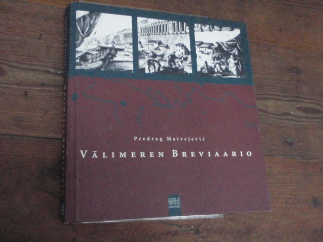 matvejevic predrag.VÄLIMEREN BREVIAARIO