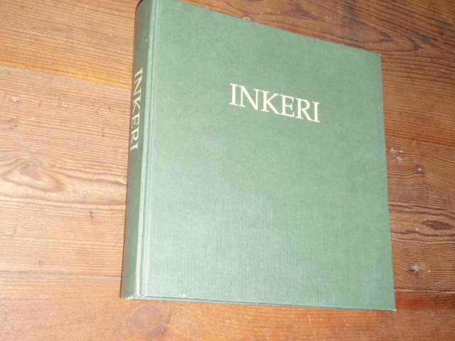 INKERI. historia,kansa,kulttuuri.