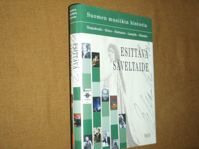 suomen musiikin historia  ESITTÄVÄ SÄVELTAIDE
