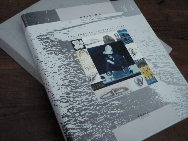 connah roger.WRITING ARCHITECTURE fantomas fragments fictions,,