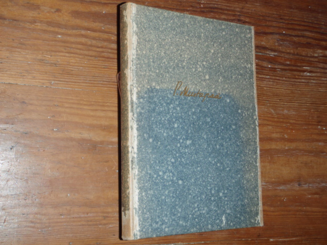 MUSTAPÄÄ P.  koiruoho,ruusunkukka (runosikermä),1p.