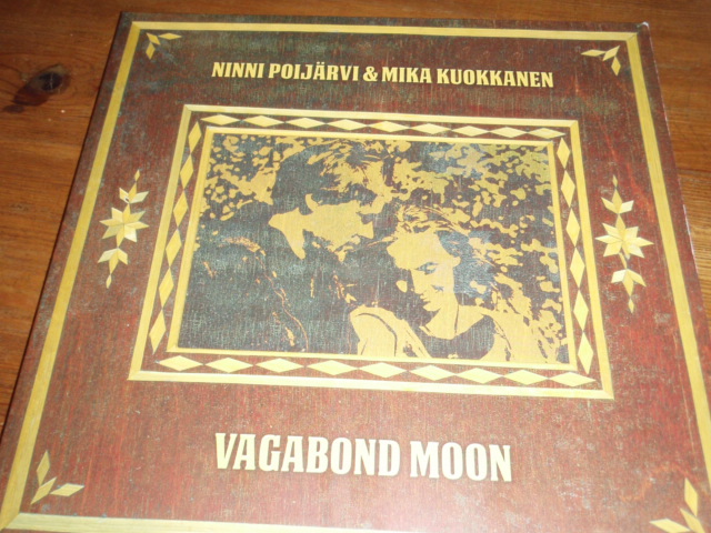 POIJÄRVI NINNI & KUOKKANEN MIKA.vagabond moon.