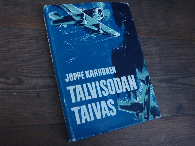 karhunen joppe. TALVISODAN TAIVAS. 1p.
