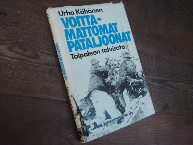 kähönen u. VOITTAMATTOMAT PATALJOONAT taipaleen talvisota. 2p.