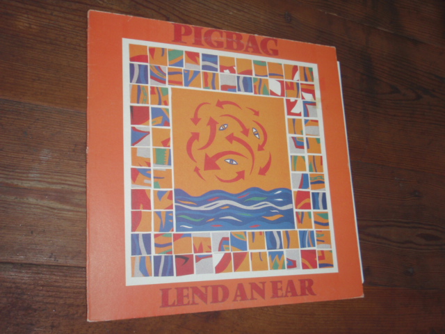 PIGBAG. lend an ear.