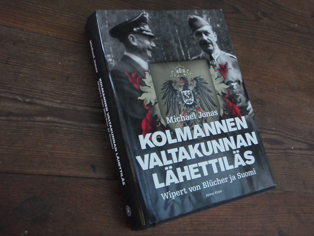 jonas m. KOLMANNEN VALTAKUNNAN  LÄHETTILÄS wipert von blucher ja