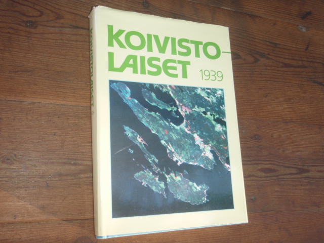 hilska martti. KOIVISTOLAISET 1939.