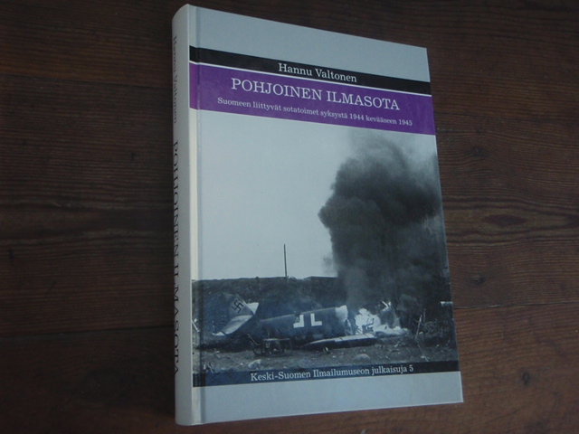 valtonen h.POHJOINEN ILMASOTA suomeen liittyvät sotatoimet,,