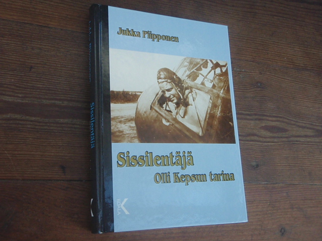 piipponen jukka.SISSILENTÄJÄ OLLI KEMPSUN TARINA. 1p.