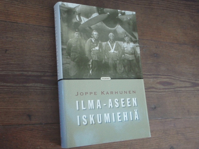 karhunen joppe.ILMA-ASEEN ISKUMIEHIÄ.