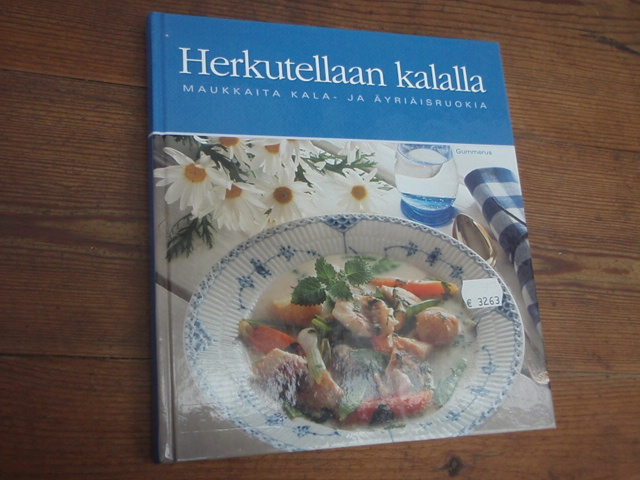 HERKUTELLAAN KALALLA maukkaita kala-ja äyriäisruokia.