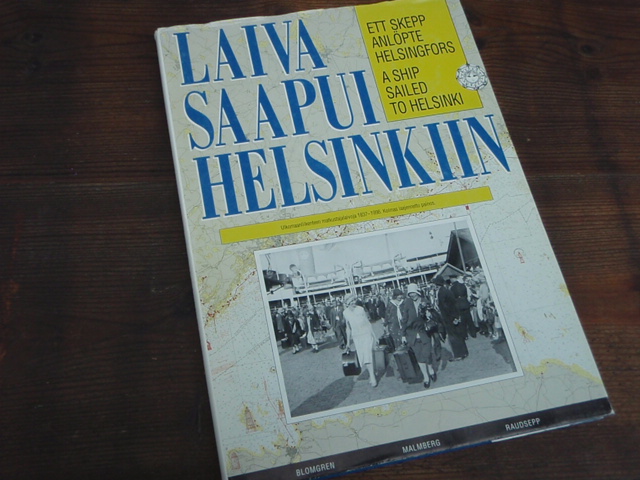 LAIVA SAAPUI HELSINKIIN,ulkomaanliikenteen matkustajalaivoja,,,