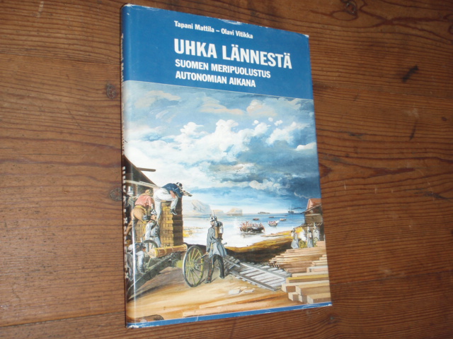mattila-vitikka.UHKA LÄNNESTÄ suomen meripuolustus,,,