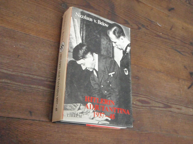 below nicolaus.HITLERIN ADJUTANTTINA 1937-45. 1p.