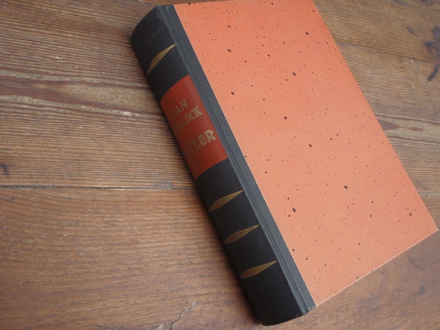 bullock alan. HITLER tyrannin nousu ja kukistuminen.