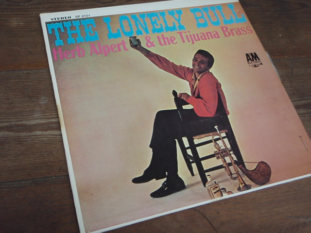HERB ALBERT & TIJUANA BRASS,the lonely bull.