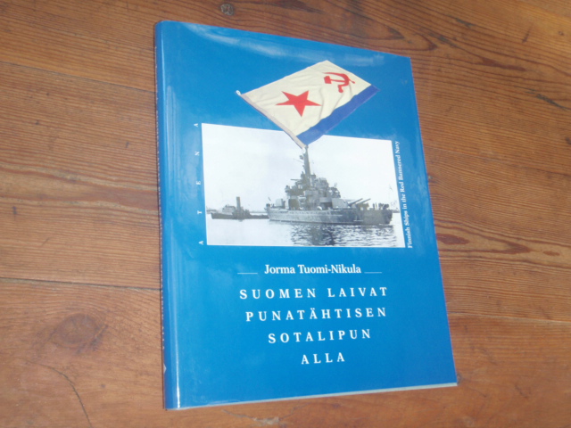 tuomi-nikula.SUOMEN LAIVAT PUNATÄHTISEN SOTA-
