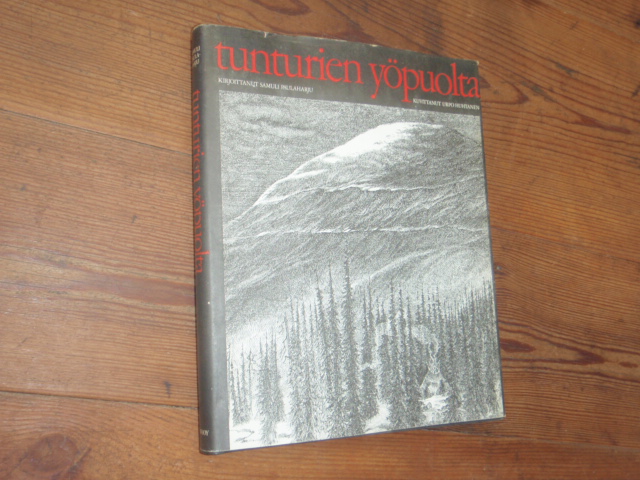 paulaharju samuli.TUNTURIEN YÖPUOLTA vanhoja tarinoita.