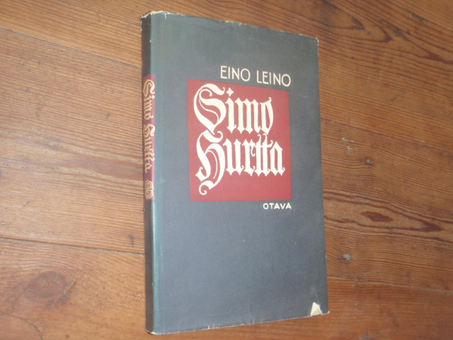 eino leino.SIMO HURTTA.runosikermä isonvihan ajoilta.